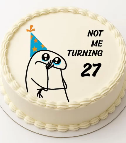 Not Me turning 27 Personalized Edible Cake Topper Image Cake Decoration
